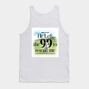 Matthew 18 : 12 Tank Top